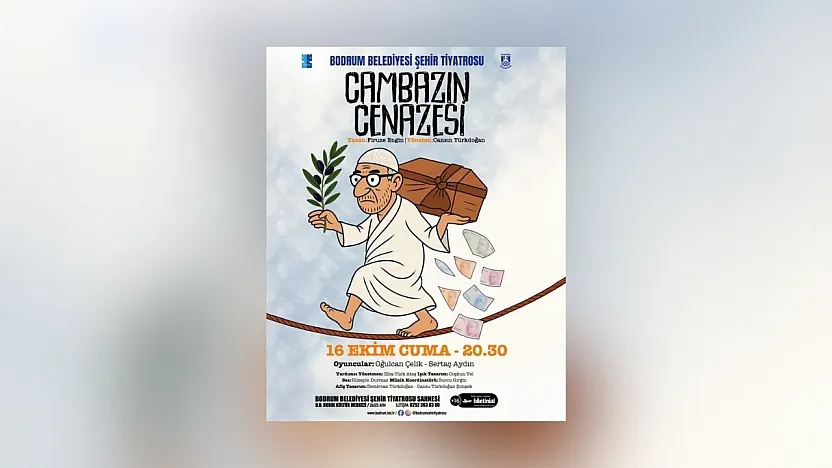 Bodrum Şehir Tiyatrosu yeni sezonu 'Cambazın Cenazesi' ile açıyor