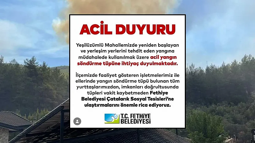 Fethiye Belediyesi'nden acil çağrı: Yangın söndürme tüpü desteği isteniyor