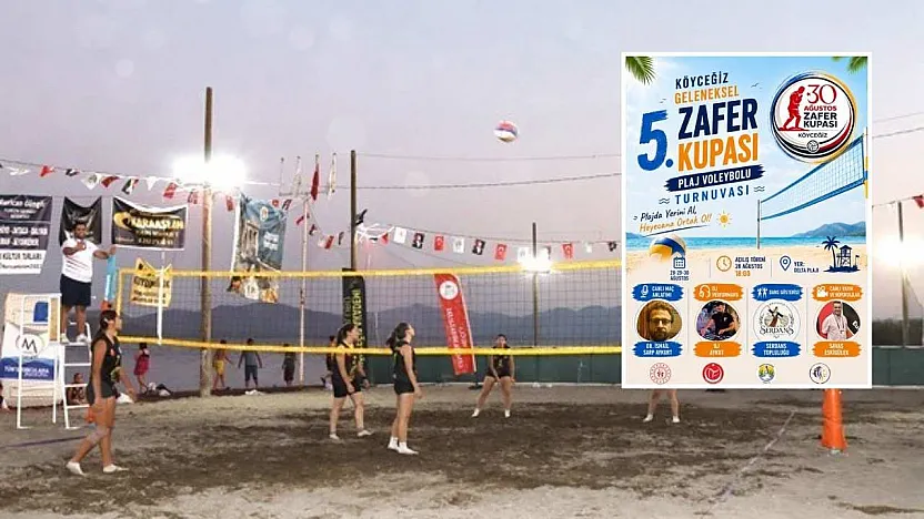 Köyceğiz'de 5. Geleneksel Ulusal Plaj Voleybolu Turnuvası başlıyor