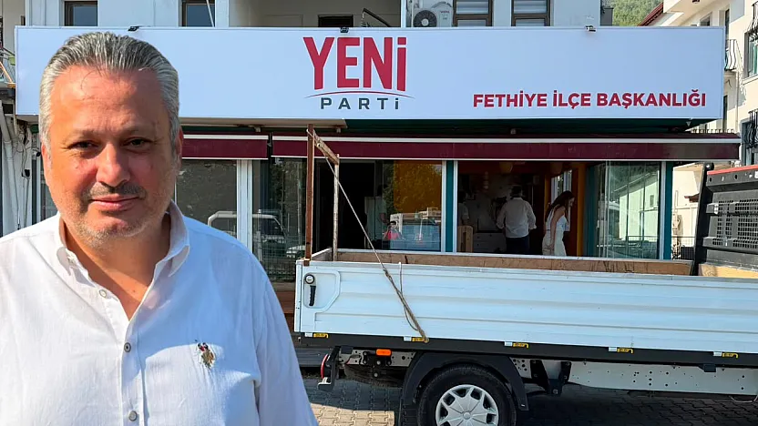 Yeni Parti Fethiye'de tabelasını astı, çalışmalara başlıyor