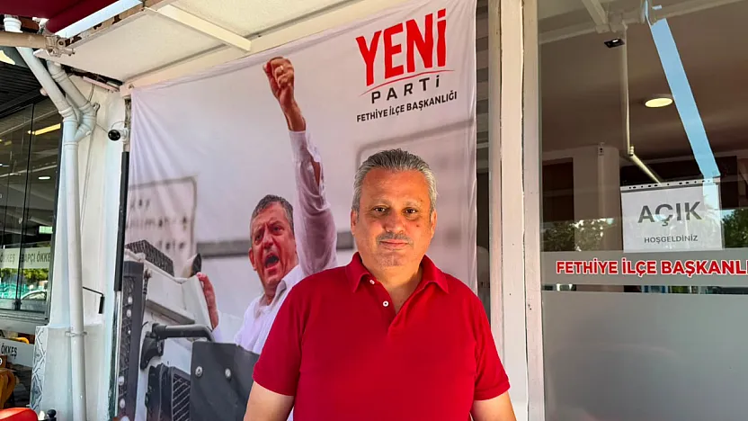 Yeni Parti Fethiye İlçe Başkanlığı 30 Ağustos'ta açılıyor