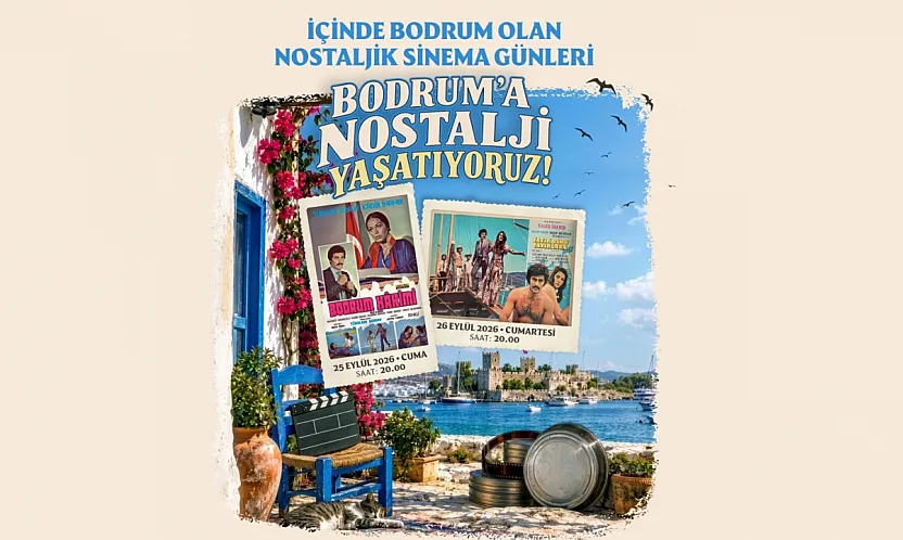 Bodrum'da Nostaljik Sinema Günleri düzenleniyor