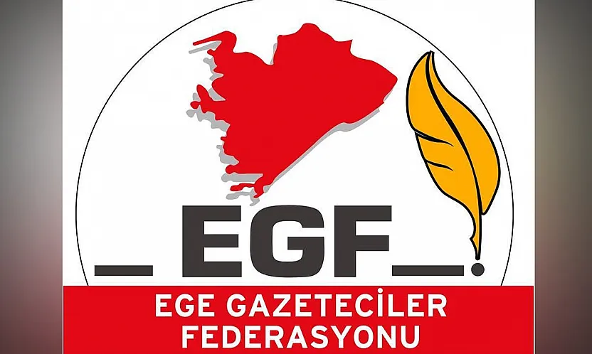 Ege Gazeteciler Federasyonu'ndan Basına Yönelik Tehdit İddialarına Tepki