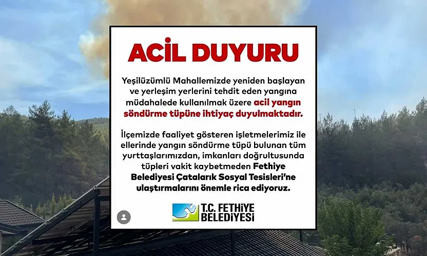 Fethiye Belediyesi'nden acil çağrı: Yangın söndürme tüpü desteği isteniyor