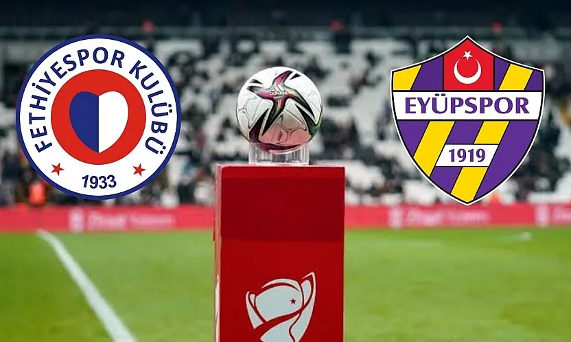Fethiyespor'un Ziraat Türkiye Kupası 3. Turundaki rakibi Eyüpspor oldu