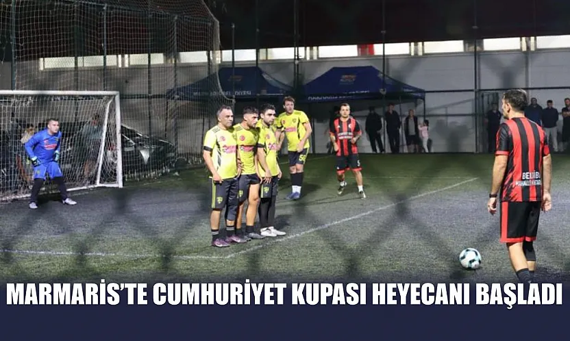 Marmaris'te Cumhuriyet Kupası heyecanı başladı