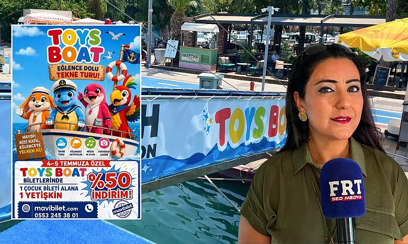 Mavi Bilet güvencesiyle Toys Boat macerası başlıyor: Fethiye'de yepyeni bir çocuk eğlence konsepti