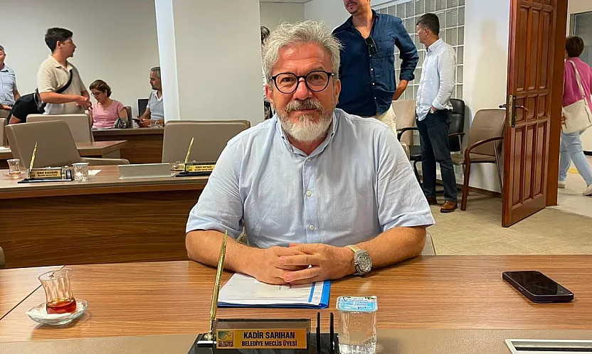 Sarıhan, Fethiye Belediye Meclisi'nde vatandaşların şikayetlerini gündeme taşıdı