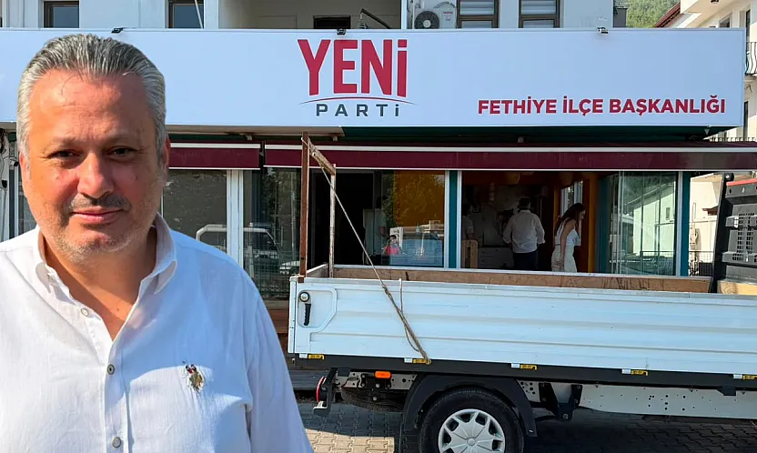 Yeni Parti Fethiye'de tabelasını astı, çalışmalara başlıyor