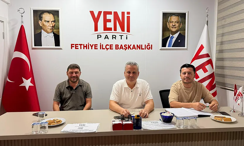 Yeni Parti Fethiye İlçe Teşkilatında Seçim Gündemli Toplantı