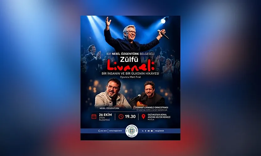 Zülfü Livaneli'nin Hikâyesi ve Unutulmaz Eserleri Muğla'da Buluşacak